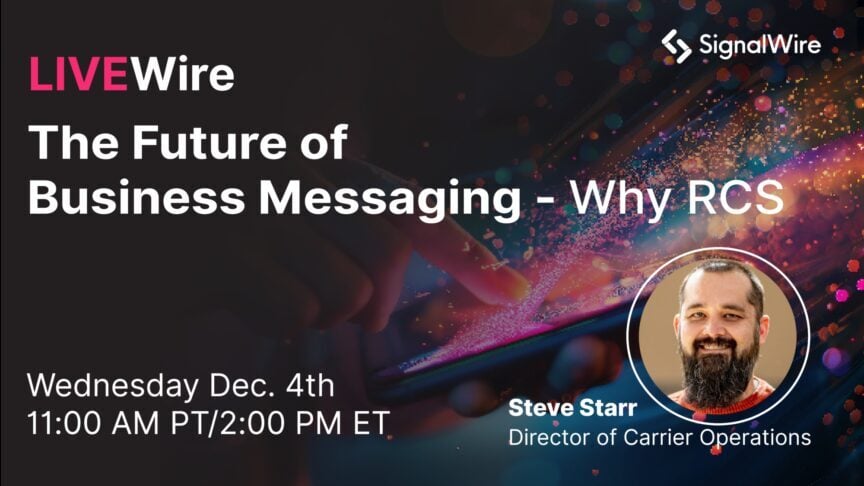 LIVEWire | The Future of Business Messaging - Why RCS